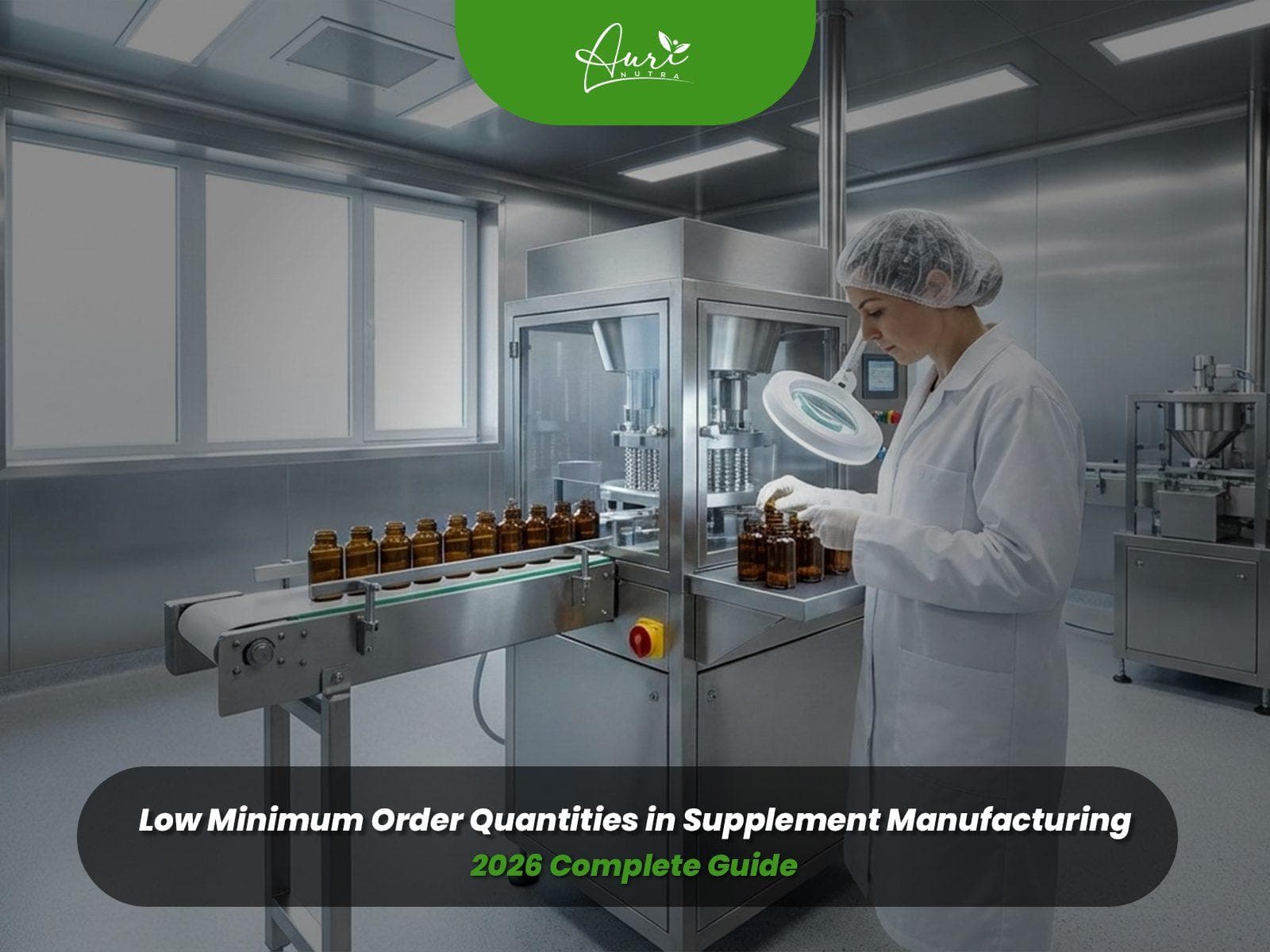 Low Minimum Order Quantities in Supplement Manufacturing: A Complete 2026 Guide